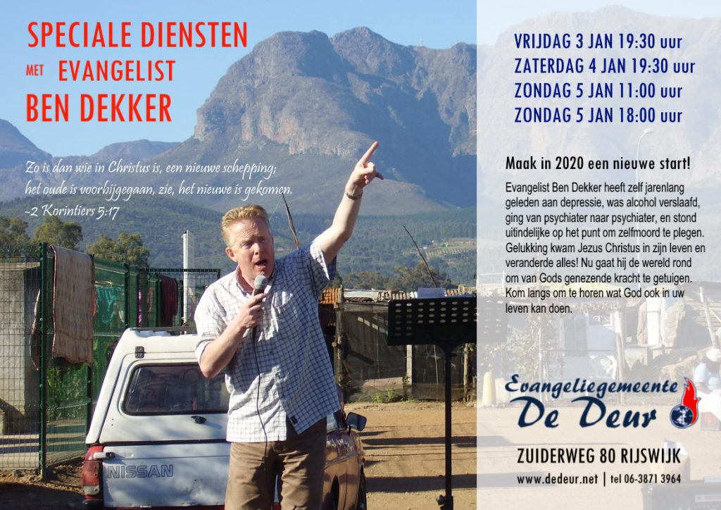 Speciale diensten met evangelist Ben Dekker Evangeliegemeente De Deur